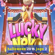 halloween 2016 jogo 2